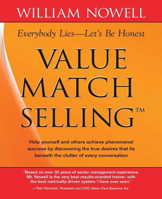 Value Match Selling: Everybody Lies - Lets Be Honest