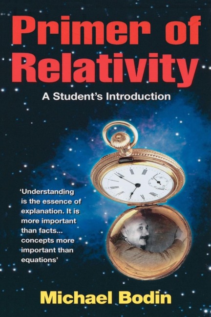 Primer of Relativity: A Students Introduction