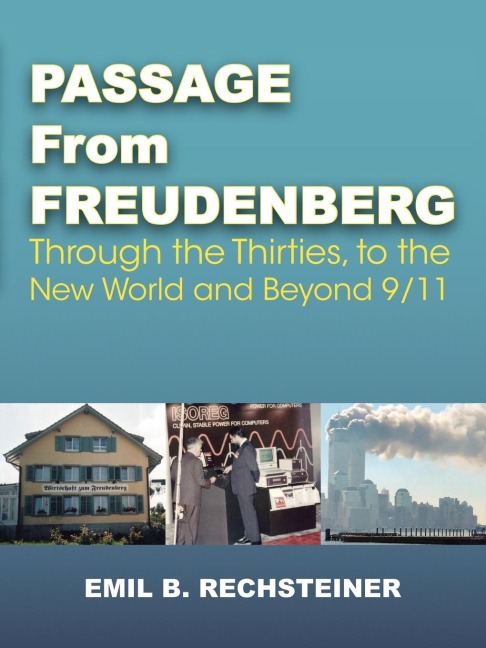 Passage from Freudenberg: Through the Thirties, to the New World and Beyond 9/11