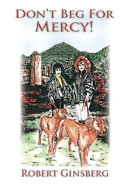 Dont Beg for Mercy!