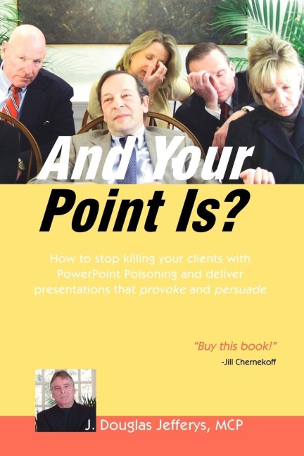 And Your Point Is?