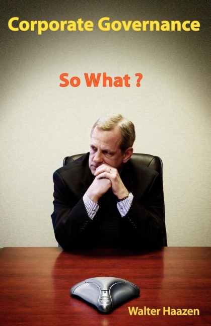 Corporate Governance: So What?