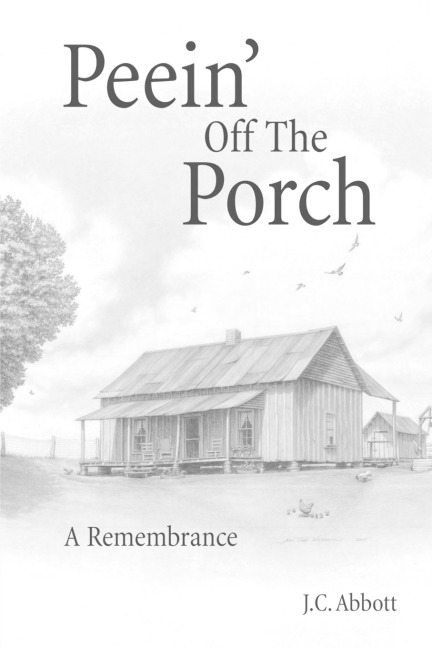 Peein Off the Porch: A Remembrance