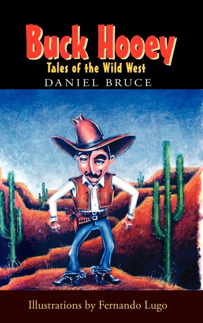 Buck Hooey: Tales of the Wild West
