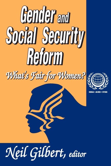 Gender and Social Security Reform: Whats Fair for Women?