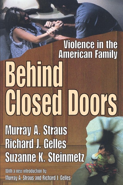 Behind Closed Doors: Violence in the American Family