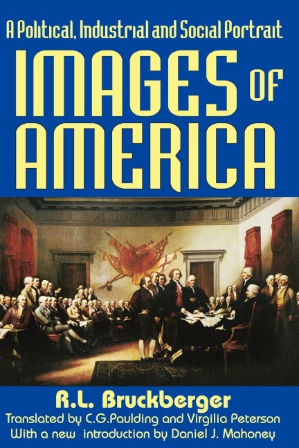Images of America: A Political, Industrial and Social Portrait