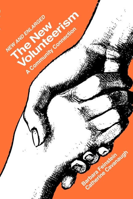 The New Volunteerism: A Community Connection