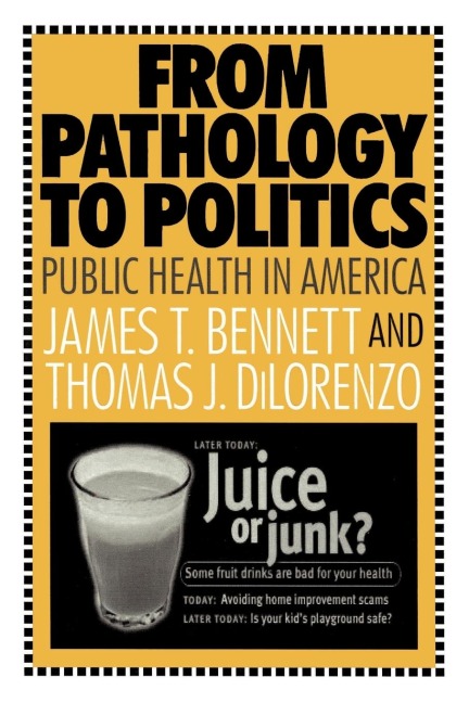 From Pathology to Politics: Public Health in America
