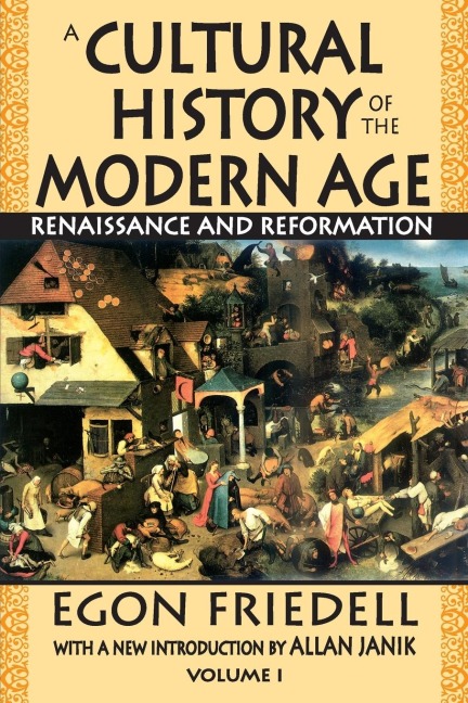 A Cultural History of the Modern Age: Volume 1, Renaissance and Reformation