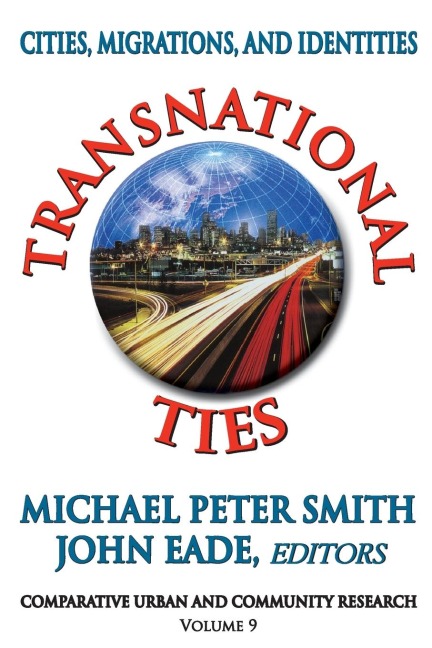 Transnational Ties: Cities, Migrations, and Identities
