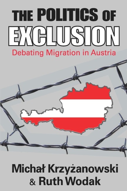 The Politics of Exclusion: Debating Migration in Austria
