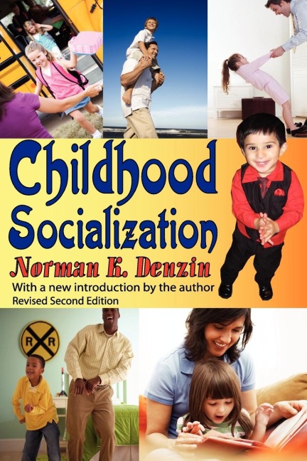 Childhood Socialization: Revised Second Edition