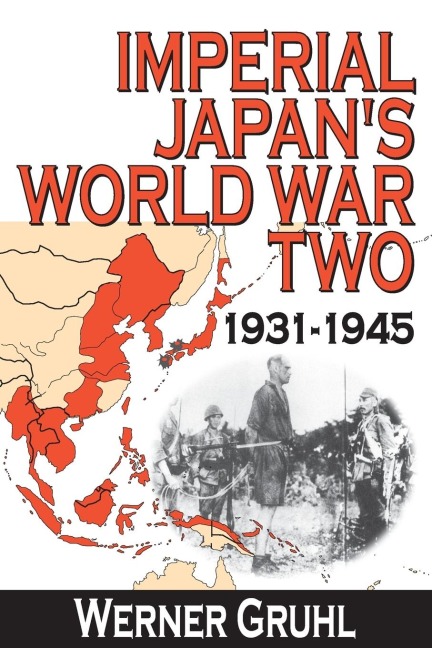 Imperial Japans World War Two: 1931-1945