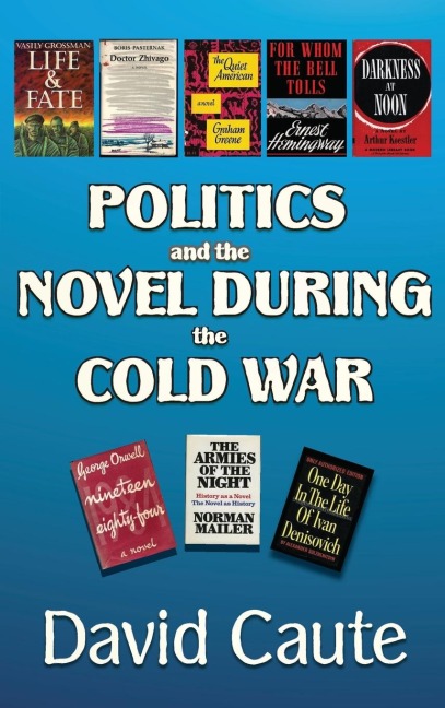 Politics and the Novel During the Cold War