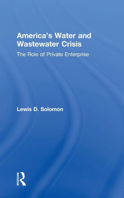 Americas Water and Wastewater Crisis: The Role of Private Enterprise