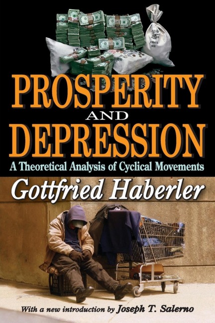 Prosperity and Depression: A Theoretical Analysis of Cyclical Movements