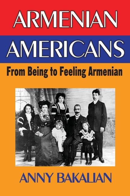 Armenian-Americans: From Being to Feeling American