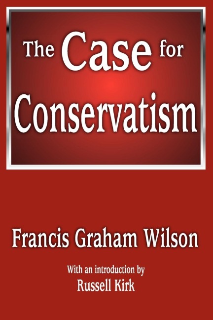 The Case for Conservatism