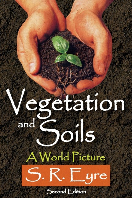 Vegetation and Soils: A World Picture