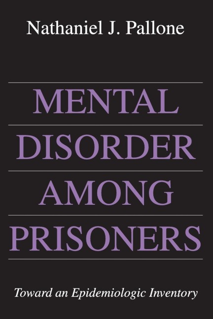 Mental Disorder Among Prisoners: Toward an Epidemiologic Inventory