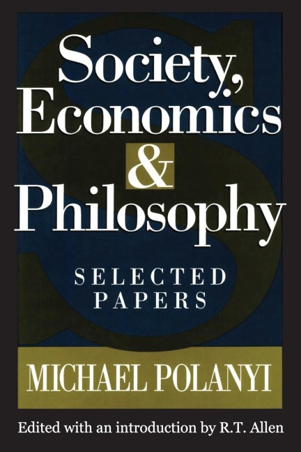 Society, Economics, and Philosophy: Selected Papers