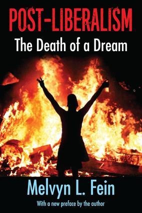 Post-Liberalism: The Death of a Dream