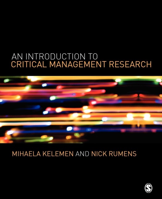 An Introduction to Critical Management Research