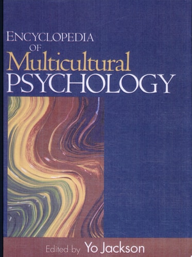 Encyclopedia of Multicultural Psychology