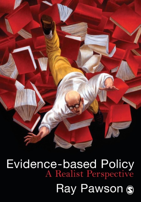 Evidence-Based Policy: A Realist Perspective