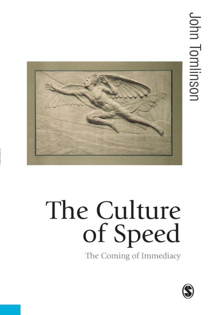 The Culture of Speed: The Coming of Immediacy