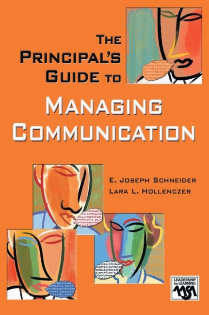 The Principals Guide to Managing Communication