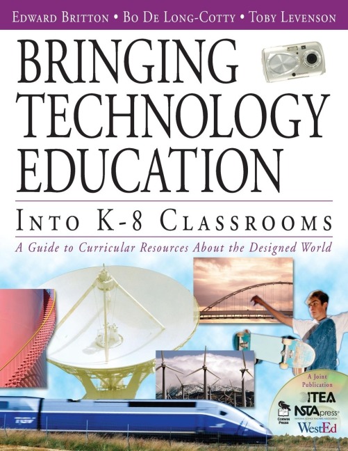 Bringing Technology Education Into K-8 Classrooms: A Guide to Curricular Resources About the Designed World