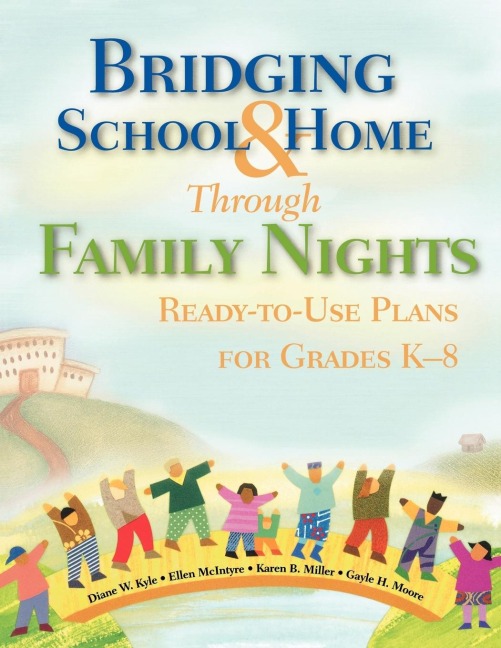 Bridging School & Home Through Family Nights: Ready-To-Use Plans for Grades K-8