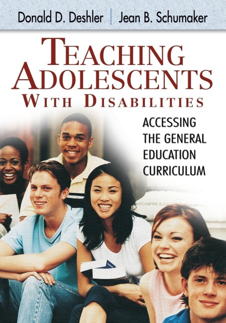 Teaching Adolescents With Disabilities: : Accessing the General Education Curriculum