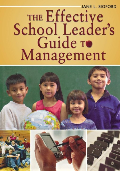 The Effective School Leaders Guide to Management