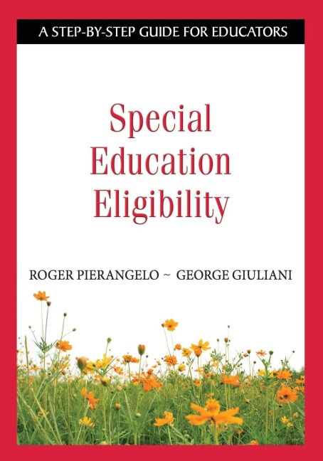 Special Education Eligibility: A Step-by-Step Guide for Educators
