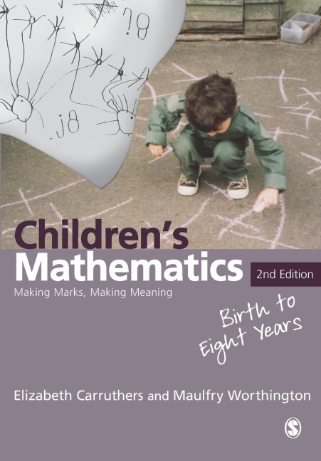 Childrens Mathematics: Making Marks, Making Meaning