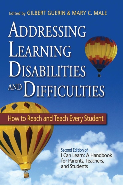 Addressing Learning Disabilities and Difficulties: How to Reach and Teach Every Student