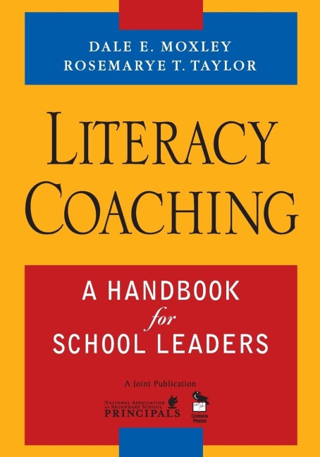Literacy Coaching: A Handbook for School Leaders