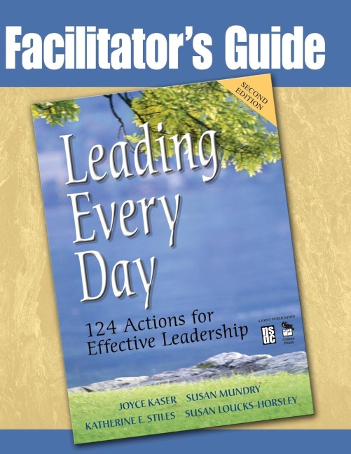 Facilitators Guide to Leading Every Day