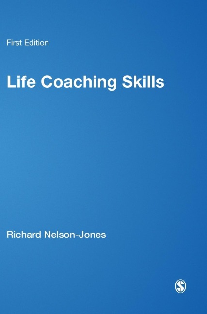 Life Coaching Skills: How to Develop Skilled Clients