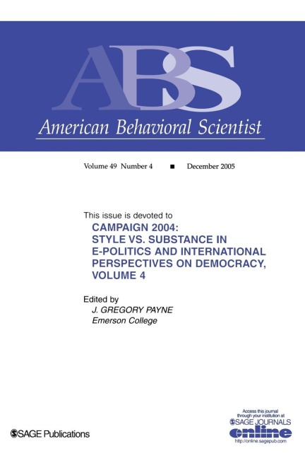 Campaign 2004: Volume 4: International Reflections (Volume 4 of 4)