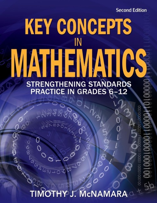 Key Concepts in Mathematics: Strengthening Standards Practice in Grades 6-12