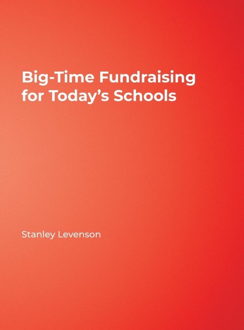 Big-Time Fundraising for Todays Schools
