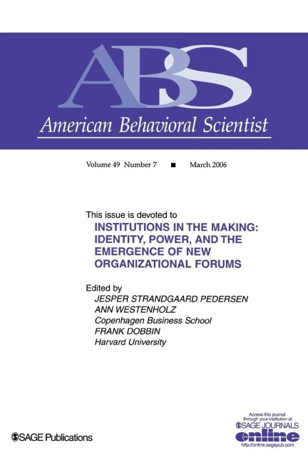 Institutions in the Making: Identity, Power and the Emergence of New Organizational Forms