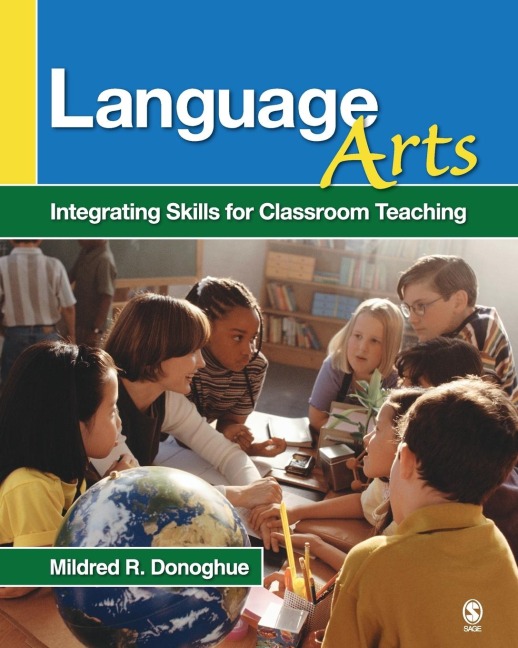 Language Arts: Integrating Skills for Classroom Teaching