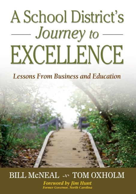 A School Districts Journey to Excellence: Lessons from Business and Education