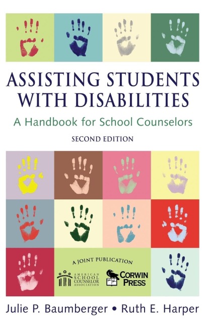 Assisting Students With Disabilities: A Handbook for School Counselors