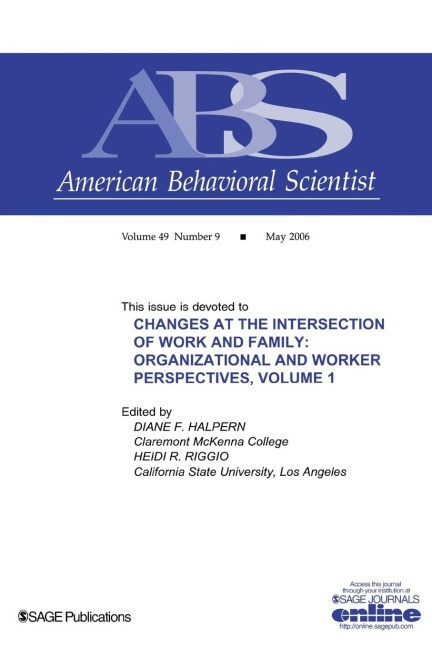 Changes at the Intersection of Work and Family, Volume 1: Organizational and Worker Perspectives